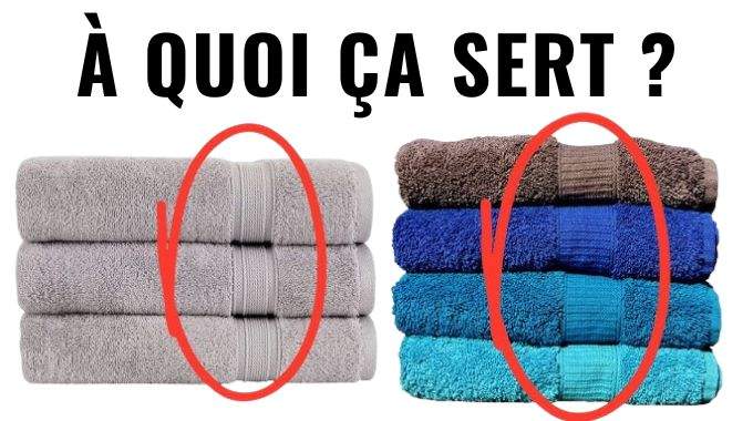 Comparaison de serviettes avec et sans bordure renforcée
